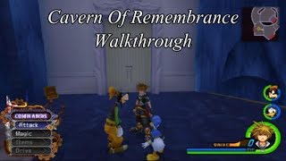 Cavern Of Remembrance Walkthrough  Kingdom Hearts 25 [upl. by Mima656]