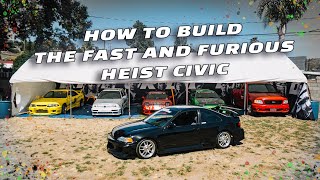 How to build a fast and furious heist civic for around 10000 [upl. by Aviv]