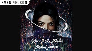 Michael Jackson  Slave To The Rhythm Radio Edit [upl. by Swan]