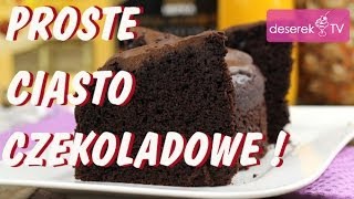 Ciasto Czekoladowe przepis od DeserekTV [upl. by Rednasela]