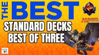 Best MTG Standard Best of Three Decks to get Mythic Rank [upl. by Nirak]