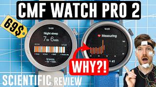 CMF Watch Pro 2 Scientific Review New Nothing Watch [upl. by Rodrique]