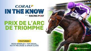 Prix de lArc de Triomphe Preview Show  Longchamp amp Newmarket  Horse Racing Tips  In The Know [upl. by Freida387]