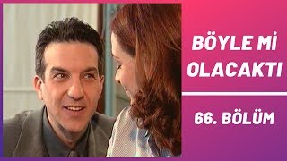 Böyle mi Olacaktı  66 Bölüm [upl. by Olly520]