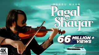 Babbu Maan  Pagal Shayar  Tu Khwab Na Dikhaya Kar  Latest Punjabi Songs 2022 [upl. by Neryt]