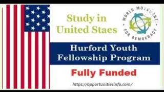 Hurford Youth Fellowship Program in USA 2023 Fully Funded  Get Free Study in USA [upl. by Ryle837]