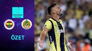 Fenerbahçe  Alanyaspor 30 MAÇ ÖZETİ  Süper Lig  202425 [upl. by Amaerd534]