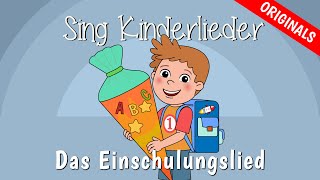 Das Lied vom ersten Schultag  Kinderlieder zum Mitsingen  Einschulungslied  Sing Kinderlieder [upl. by Suollecram]