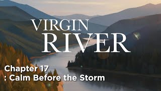 Virgin River  Netflix Stories  Chapter 17  Calm Before the Storm [upl. by Mirielle359]