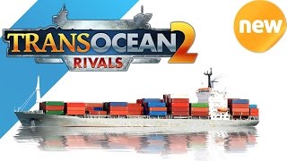 TransOcean 2 Rivals  Review  FIRST Lets PLAY Gameplay Episode 1 ENGLISH [upl. by Portugal]