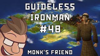 Friends with a Monk Monks Friend  Guideless Ironman 48 [upl. by Engen]