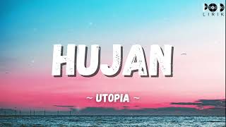 UTOPIA  HUJAN POD Lirik [upl. by Eisus]