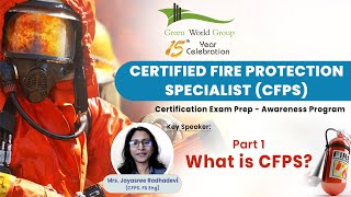 Part 1  Free Webinar On NFPA CFPS Exam Preparation  What is CFPS  Green World Group [upl. by Minetta]