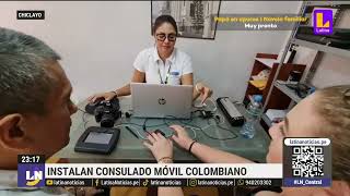 Instalan consulado móvil colombiano en Chiclayo para trámites migratorios [upl. by Delamare]