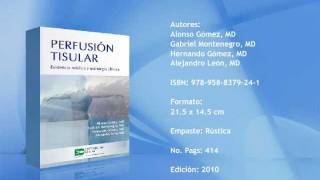 Libro Perfusión Tisular  Alonso Gómez MD [upl. by Tristas]