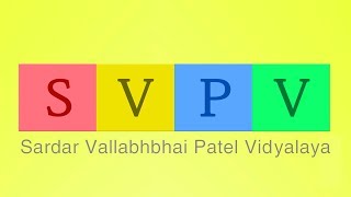 Sardar Vallabhbhai Patel Vidyalaya Documentary [upl. by Jenesia]