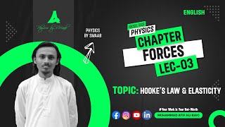 Chapter Forces  Hookes Law amp Elasticity  Lecture 03  OLevelsIGCSE  2024  Physics by SMAAB [upl. by Saphra]