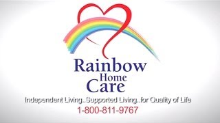 Rainbow Home Care Services 2013 Orange County CA [upl. by Aneeh]