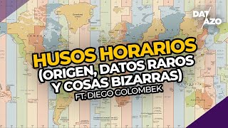 ⏰🌎 HUSOS HORARIOS origen datos raros y husos extraños ft Diego Golombek  DATAZO [upl. by Anuaek]