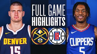 NUGGETS at CLIPPERS  NBA PRESEASON FULL GAME HIGHLIGHTS  October 19 2023 [upl. by Nicks]