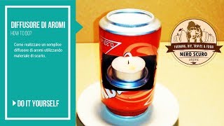 REALIZZARE UN DIFFUSORE DI AROMI FAI DATE  DO IT YOURSELF [upl. by Curtis342]