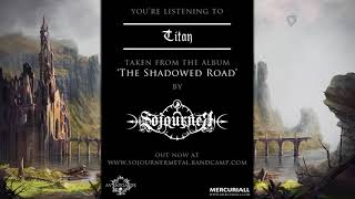 SOJOURNER  The Shadowed Road Full Album Official [upl. by Tserof]