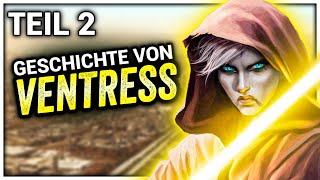 Die GESCHICHTE von ASAJJ VENTRESS erklärt  Teil 2 [upl. by Leslie]