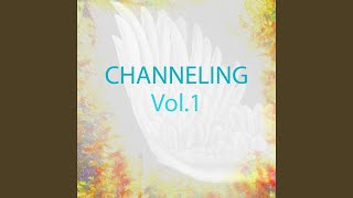 Channeling Music Vol 1 Spiritual Experience [upl. by Bronwyn]