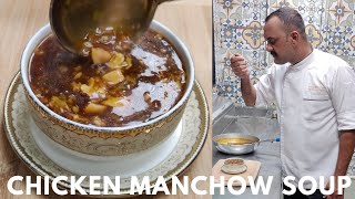 Chicken Manchow Soup  चिकन मानचाओ सूप  Chinese Chicken Soup  Manchow Soup By Chef Khursheed Alam [upl. by Ymaral]