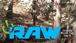 Downhill Bikes Put to the Test Vital RAW Losinj Croatia World Cup Day 2 [upl. by Ivek964]