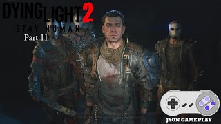 Dying Light 2 COOP Part 11 Aiden  PC  Lets Play  Gameplay [upl. by Zelle]