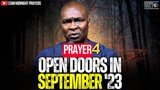 PRAY THIS POWERFUL PRAYER FOR OPEN DOORS BEFORE SEPTEMBER 2023  APOSTLE JOSHUA SELMAN [upl. by Atiloj]