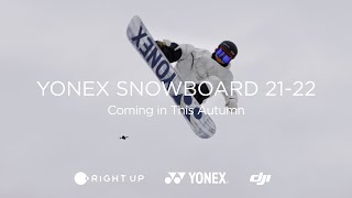 YONEX SNOWBOARD 2122 × Yuto Totsuka  Shot on DJI FPV [upl. by Cila645]