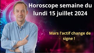 Astro horoscope semaine du lundi 15 juillet 2024 [upl. by Elayne]