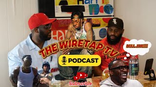 THE WIRE TAP EP22 PT1 THE ART OF FRUSTRATION newepisodealert lilwayne SUPERBOWL tyreekhill [upl. by Hearn]