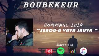 BOUBEKEUR☑️HOMMAGE IDIR☑️SENDUA VAVA INUVA☑️بوبكر☑️Audio Officiel [upl. by Midan]