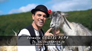 Formatia COSTEL POPA  Ța ța ța căpriță ța OFFICIAL CLIP  ETNO HIT 2018 [upl. by Reinal]