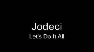 Jodeci  Lets Do It All [upl. by Linis]