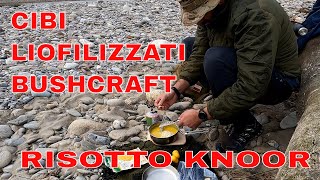 CIBI LIOFILIZZATI IN TREKKING E BUSHCRAFT  RISO KNOOR [upl. by Carn]