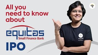 Equitas Small Finance Bank IPO Review by CA Rachana Ranade [upl. by Ylrahc455]