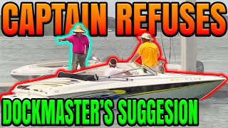 Dockmaster Has A Ton Of Patience With This Captain Ripping Tide Boat Fail E1 [upl. by Bowerman]