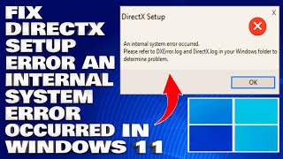 How To Fix DirectX Setup Error An Internal System Error Occurred in Windows 1110 Solution [upl. by Uriiah]