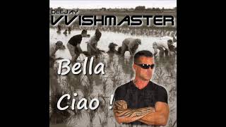 Deejay Vvishmaster  Bella ciao Milva remix Extended club mix [upl. by Gathers]