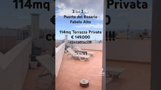 Appartamento In Vendita Fabelo Alto 114mq Terrazza Privata € 149000 contattacipuertodelrosario [upl. by Granlund]