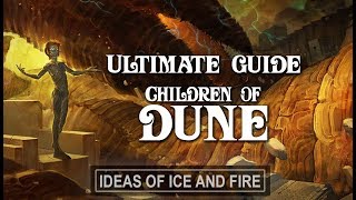 Ultimate Guide to Dune Part 4 Children of Dune [upl. by Patsy]