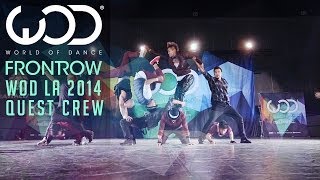 Quest Crew  FRONTROW  World of Dance WODLA 14 [upl. by Desmund]