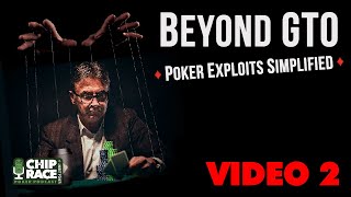 Beyond GTO Strategy Video 2 More Poker Exploits Simplified [upl. by Coryden]