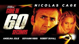 Gone In 60 Seconds 2000 Movie  Nicolas Cage Angelina Jolie G  Review amp Facts [upl. by Arahk47]