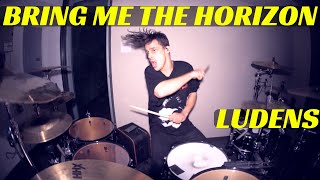 Bring Me The Horizon  Ludens  Matt McGuire Drum Cover [upl. by Amble]