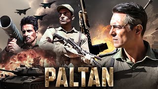 Paltan  Official Teaser  A JP Dutta Film  4 Months To Go  Releasing 7th September 2018 [upl. by Bowerman]